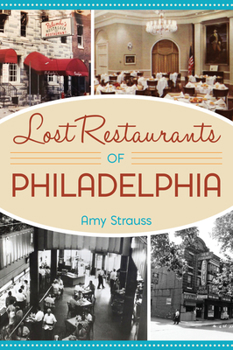 Paperback Lost Restaurants of Philadelphia Book