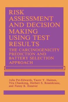 Hardcover Risk Assessment and Decision Making Using Test Results Book