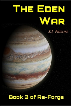 Paperback The Eden War: Book 3 of Re-Forge Book