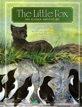 Hardcover The Little Fox: An Alaska Adventure Book