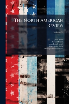Paperback The North American Review; Volume 79 Book