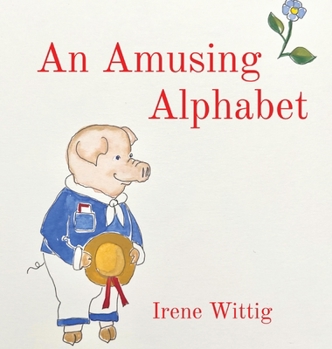 Hardcover An Amusing Alphabet Book