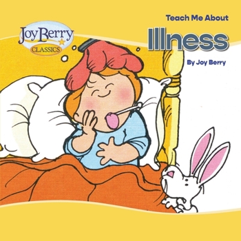 Paperback Teach Me About Illness Book