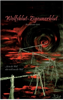 Paperback Wolfsblut - Zigeunerblut: Biografie einer Suche [German] Book