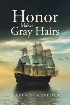 Paperback Honor Makes Gray Hairs Book