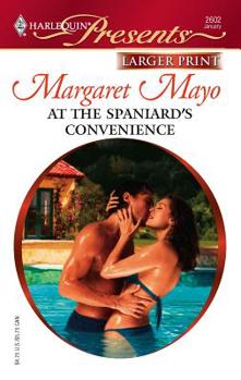 Mass Market Paperback At the Spaniard's Convenience [Large Print] Book