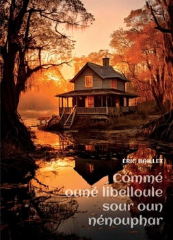 Paperback Commé ouné libelloule sour oun nénouphar [French] Book