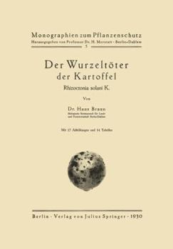 Der Wurzeltoter Der Kartoffel: Rhizoctonia Solani K.