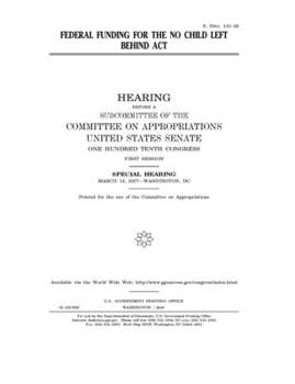 Paperback Federal funding for the No Child Left Behind Act Book