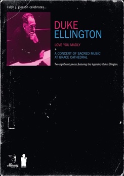 DVD Duke Ellington: Love You Madly + A Concert Of Sacred Music At Grace Cathedral Book