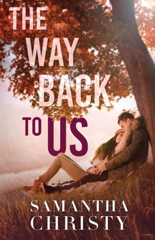 Paperback The Way Back To Us Book