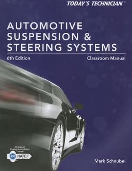 Paperback Automotive Suspension & Steering Systems: Classroom Manual Book