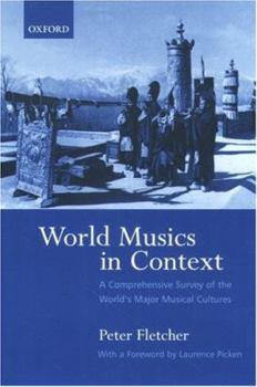 Paperback World Musics in Context: A Comprehensive Survey of the World's Major Musical Cultures Book