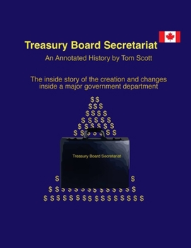 Paperback Treasury Board Secretariat - An Annotated. History Book