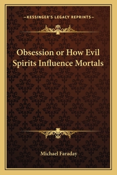 Paperback Obsession or How Evil Spirits Influence Mortals Book