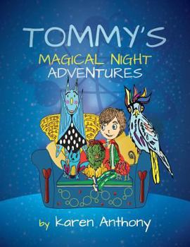 Paperback Tommy's Magical Night Adventures Book