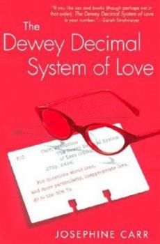 Paperback The Dewey Decimal System of Love Book