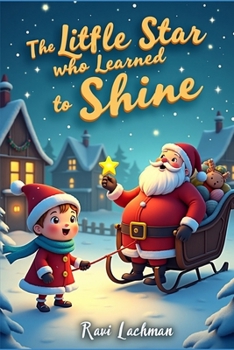 Paperback The Little Star Who Learned to Shine Book