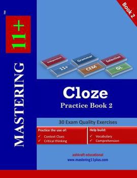 Paperback Mastering 11+: Cloze - Practice Book 2 Book
