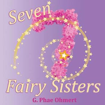 Paperback Seven Fairy Sisters: Meet the Fairy Sisters Book