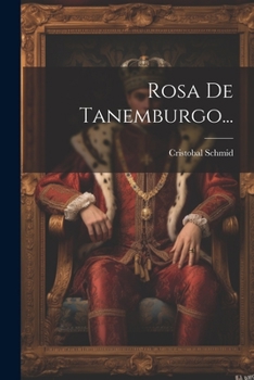 Paperback Rosa De Tanemburgo... [Spanish] Book