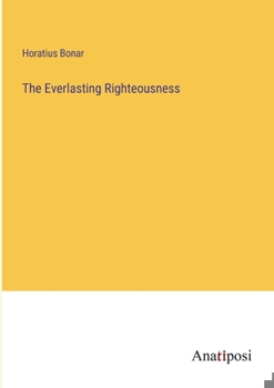 Paperback The Everlasting Righteousness Book