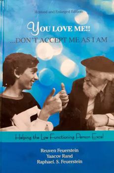 Hardcover You Love me!! Don't accept me as I am Book