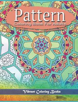 Paperback Pattern Coloring Book For Adults Book