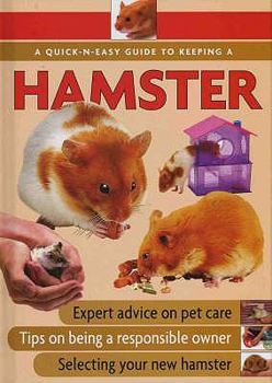 Hardcover Quick-N-Easy Guide to Keeping a Hamster Book