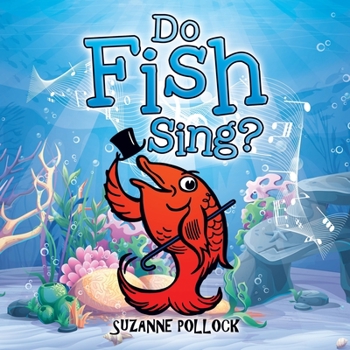 Paperback Do Fish Sing? Book