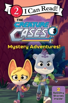 The Creature Cases: Mystery Adventures! (I Can Read Level 2)