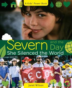 Paperback Severn and the Day She Silenced the World Book