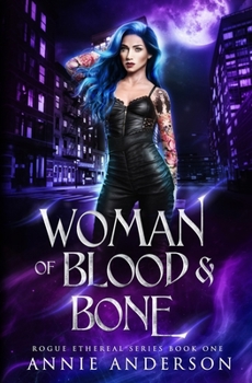 Paperback Woman of Blood & Bone Book