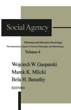 Hardcover Social Agency: Dilemmas and Education Book