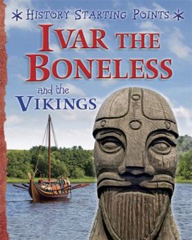 Hardcover Ivar the Boneless and the Vikings Book