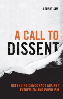 Paperback A Call to Dissent: Defending Democracy Against Extremism and Populism Book