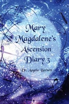 Paperback Mary Magdalene's Ascension Diary 3 Book