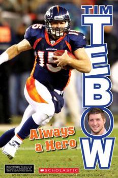 Paperback Tim Tebow: Always a Hero Book
