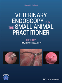 Hardcover Veterinary Endoscopy for the Small Animal Practitioner Book