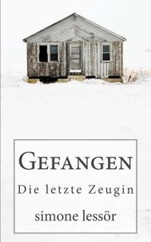 Paperback Gefangen: Die letzte Zeugin [German] Book