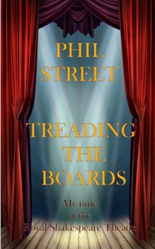 Paperback Treading The Boards: With "My" Fair Lady Book