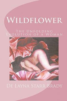 Paperback Wildflower: The Unfolding Evolution of a Woman Book