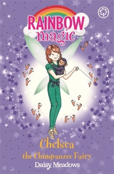 Chelsea the Chimpanzee Fairy - Book  of the Rainbow Magic