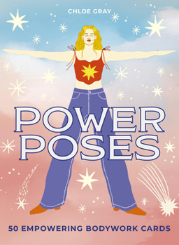 Cards Power Poses: 50 Empowering Bodywork Cards Book