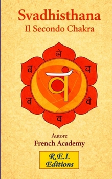 Paperback Svadhishtana - Il Secondo Chakra [Italian] Book