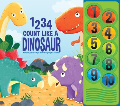 Board book 1 2 3 4 Count Like a Dinosaur Sound Book [With Battery] Book