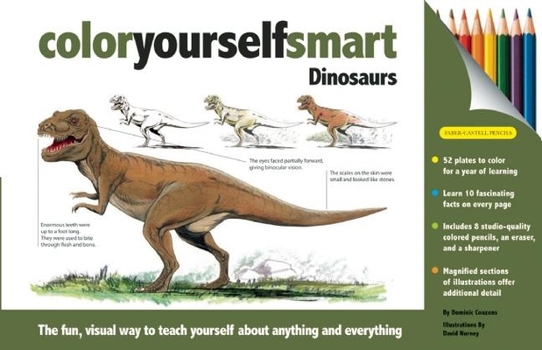 Hardcover Color Yourself Smart: Dinosaurs [With 8 Faber-Castell Colored Pencils and Eraser and Sharpener] Book