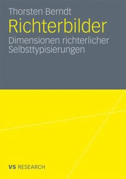 Paperback Richterbilder: Dimensionen Richterlicher Selbsttypisierungen [German] Book