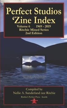 Paperback Perfect Studios 'Zine Index Vol. 6: Ritchie Mined 1969-2019 Book