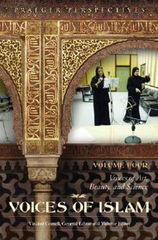 Hardcover Voices of Islam: Volume 4, Voices of Art, Beauty, and Science Book